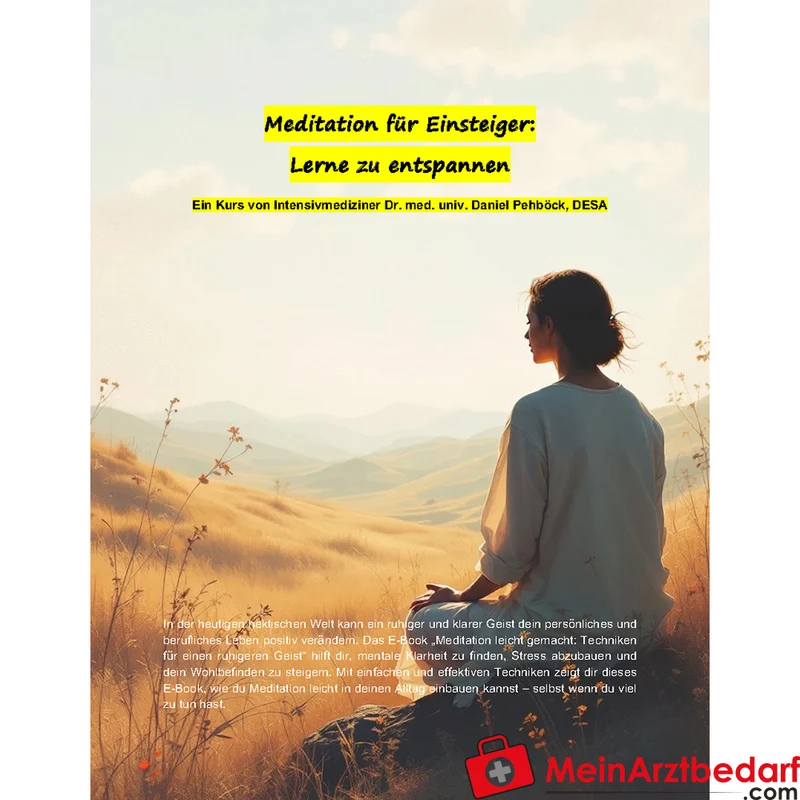 Dr. Daniel Pehböck Meditation für Einsteiger eBook, 82 Seiten für Berufstätige