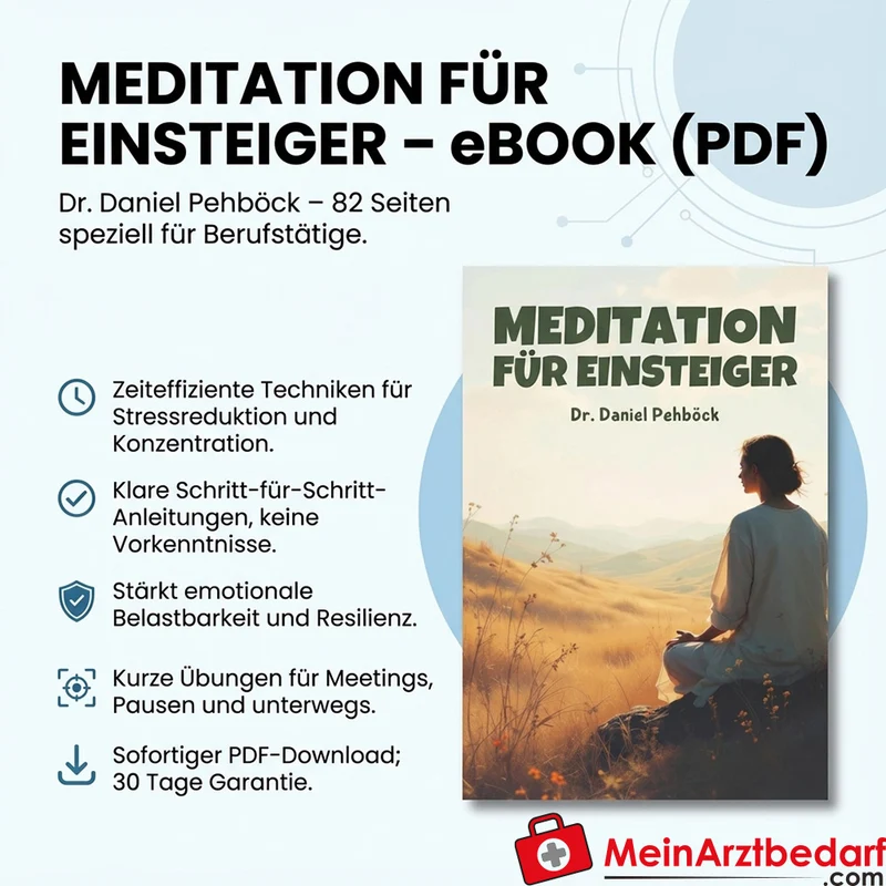 Dr. Daniel Pehböck Meditation für Einsteiger eBook, 82 Seiten für Berufstätige