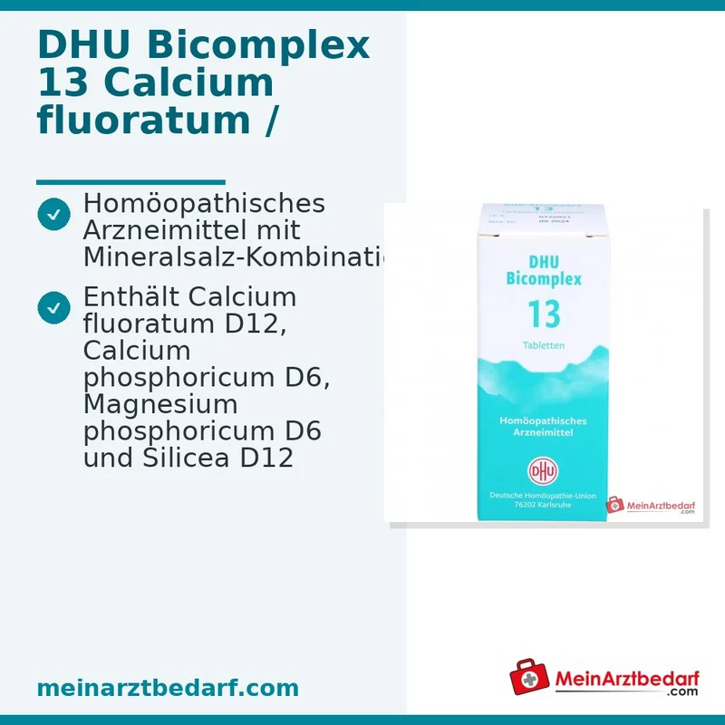 DHU Bicomplex 13 homöopathisches Arzneimittel mit Calcium fluoratum D12 Tabletten