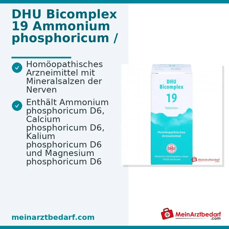 DHU Bicomplex 19 Ammonium phosphoricum D6, Calcium phosphoricum D6, Kalium phosphoricum, Magnesium phosphoricum D6 Tabletten 150 Stück