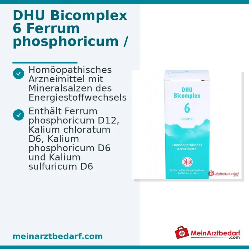DHU Bicomplex 6 Ferum phosphoricum D12, Kalium chloratum/phosphoricum/sulfuricum D6 Tabletten