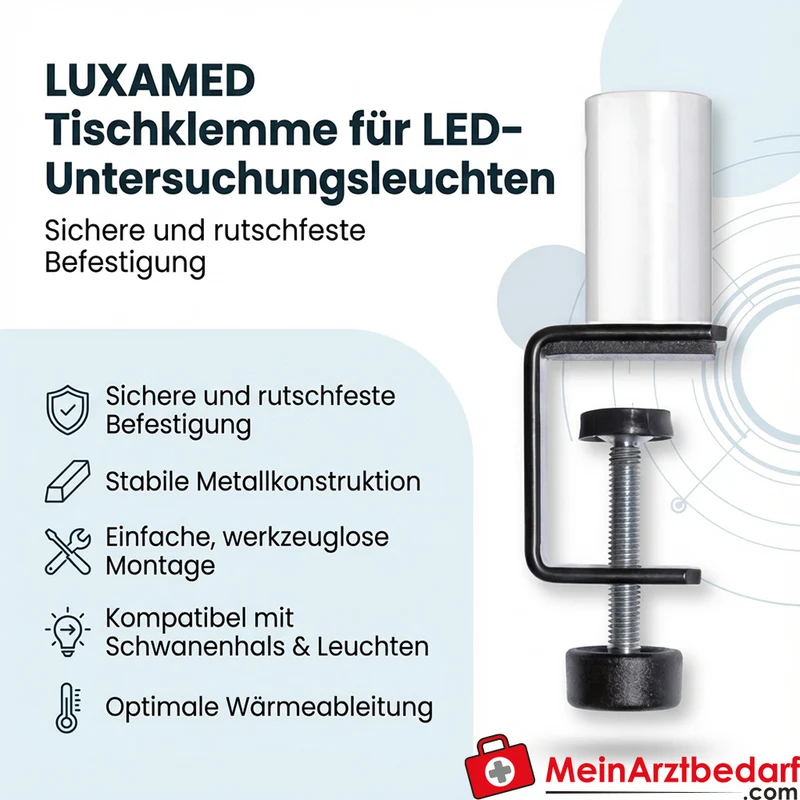 LUXAMED Tischklemme für LED‑Untersuchungsleuchten, Metall, rutschfeste Befestigung, kompatibel mit 100 cm Schwanenhals